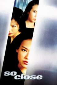 So Close (2002)
